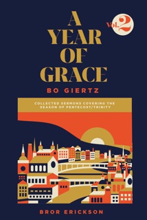 A Year of Grace, Volume 2 by Bo Giertz