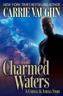 Charmed Waters by Carrie Vaughn