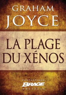 La Plage du Xénos by Graham Joyce & Mélanie Fazi