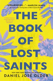 The Book of Lost Saints - Daniel José Older