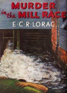 Murder in the Mill Race by E. C. R. Lorac