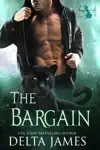 The Bargain by Delta James Book Summary, Reviews and Downlod