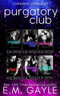 Purgatory Club Complete Collection by E.M. Gayle