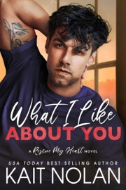 What I Like About You - Kait Nolan