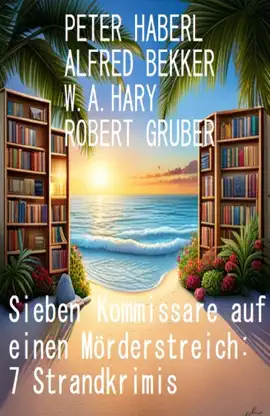 Read: Sieben Kommissare auf einen Book Mörderstreich: 7 Strandkrimis