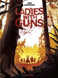 Ladies with guns - Tome 1 - Olivier Bocquet