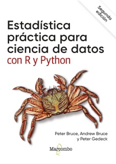 Estadística práctica para ciencia de datos con R y Python by Peter Bruce, Andrew Bruce & Peter Gedeck