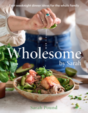 Wholesome by Sarah - Sarah Pound Cover Art