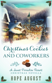 Christmas Cookies and Coworkers by Hope August