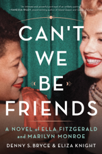 Can't We Be Friends - Eliza Knight &amp; Denny S. Bryce Cover Art