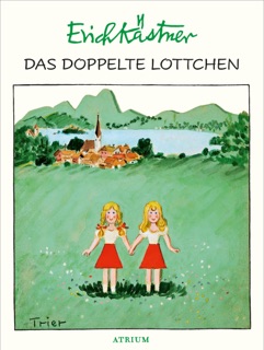 Das doppelte Lottchen by Erich Kästner