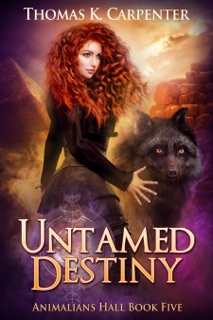 Untamed Destiny by Thomas K. Carpenter