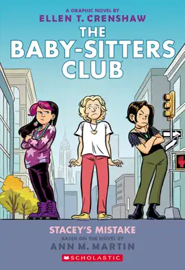 Read: Stacey's Mistake: A Graphic Book Novel (The Baby-Sitters Club #14)