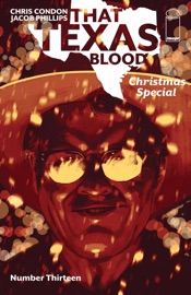 That Texas Blood #13 - Chris Condon & Jacob Phillips