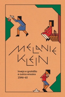 Inveja e gratidão e outros ensaios (1946-63) by Melanie Klein