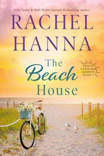 The Beach House by Rachel Hanna