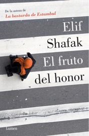 El fruto del honor - Elif Shafak