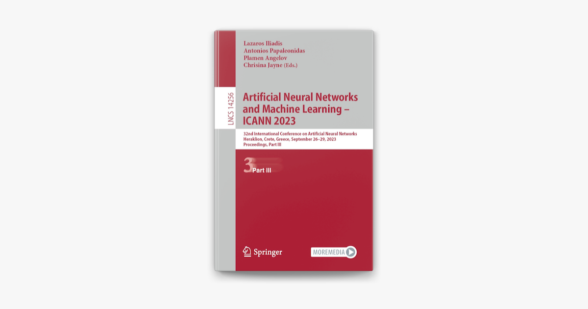 â žartificial Neural Networks And Machine Learning â Icann 2023 On Apple â žartificial Neural Networks And Machine Learning â Icann 2023 On Apple