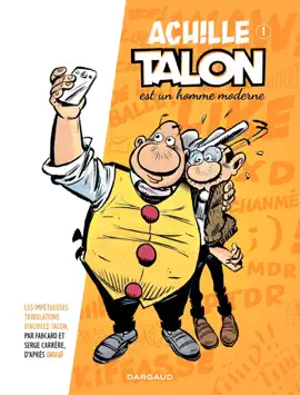 Read: Les Impétueuses tribulations d'Achille Talon - Book Tome 1 - Achille Talon est un homme moderne