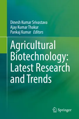 Read: Agricultural Biotechnology: Latest Research Book and Trends