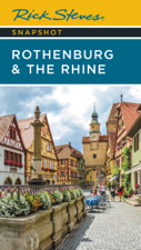 Rick Steves Snapshot Rothenburg &amp; the Rhine - Rick Steves Cover Art