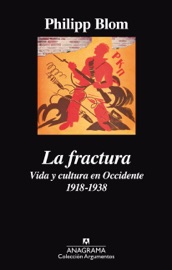 La fractura - Daniel Najmías Bentolila & Philipp Blom