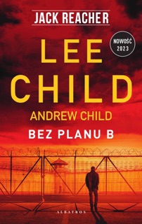 Bez planu B by Lee Child & Andrew Child