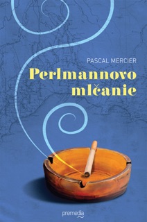 Perlmannovo mlčanie by Pascal Mercier