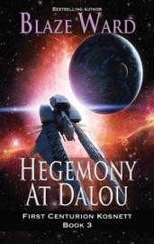 Hegemony at Dalou - Blaze Ward