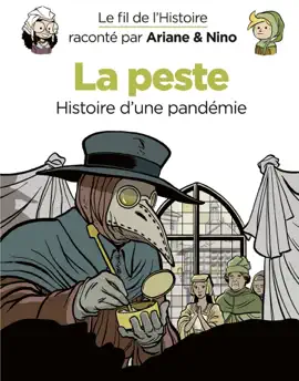 Read: Le fil de l'Histoire raconté Book par Ariane & Nino - tome 36 - La peste