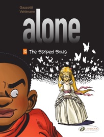 Alone - Volume 13 - The Striped Souls - Vehlmann