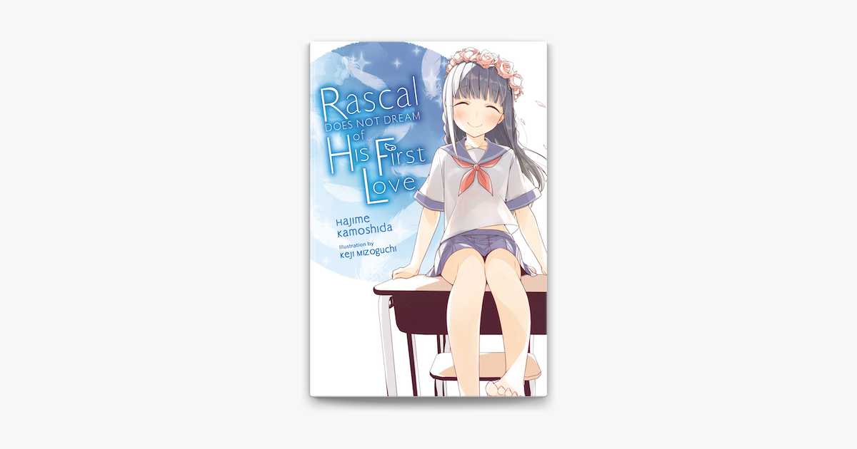 Rascal Does Not Dream of Bunny Girl Senpai by Hajime Kamoshida