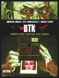 BTK - Jean-David Morvan, Sergio Monjes, Francisco del E & Facundo Teyo