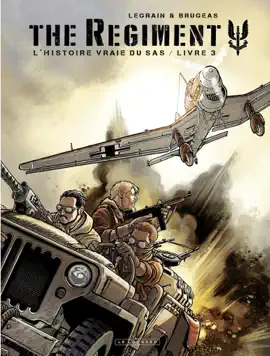Read: The Regiment - Book L'Histoire vraie du SAS - tome 3 - Livre 3