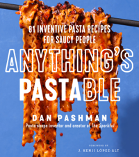 Anything's Pastable - Dan Pashman Cover Art