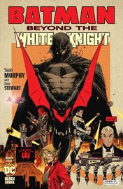 Batman: Beyond the White Knight (2022-2022) #1 - Sean Murphy