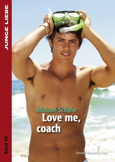 Love me, coach by Michael Schäfer