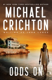 Odds On - Michael Crichton