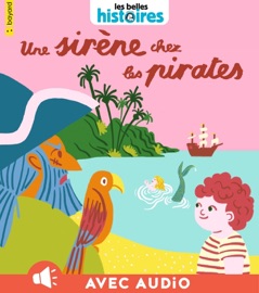 Une sirène chez les Pirates - Arnaud Alméras & Marie Mignot