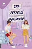 Una perfecta oportunidad (Seremos imperfectos 2) - Andrea Smith