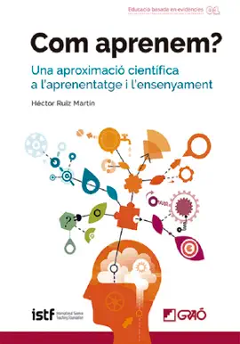 Com aprenem? Una aproximació científica a l’aprenentatge i l’ensenyament