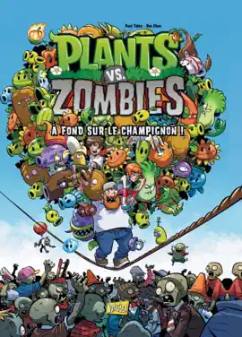 Read: Book Plants vs Zombies - Tome 5 - A fond sur le champignon