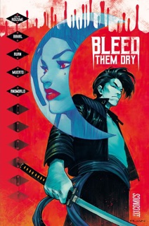 Bleed Them Dry by Tim Daniel, Eliot Rahal, Dike Ruan, Hiroshi Koizumi & Maxime Le Dain