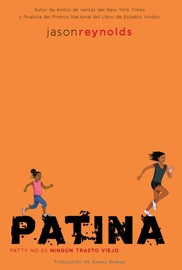 Patina (Spanish Edition) - Jason Reynolds