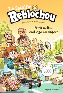 La famille Reblochou, Tome 02 by Claire Renaud & Vincent Caut