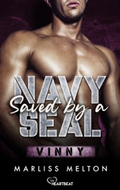 Saved by a Navy SEAL - Vinny - Marliss Melton & Simone Schuster