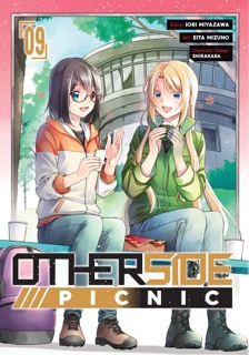 Otherside Picnic 09 (Manga) by Iori Miyazawa, Eita Mizuno & shirakaba