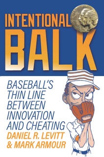 Intentional Balk by Daniel Levitt & Mark Armour