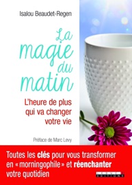 La magie du matin