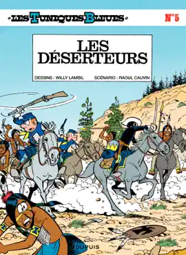 Read: Les Tuniques Bleues - Tome 5 - Les déserteurs Book